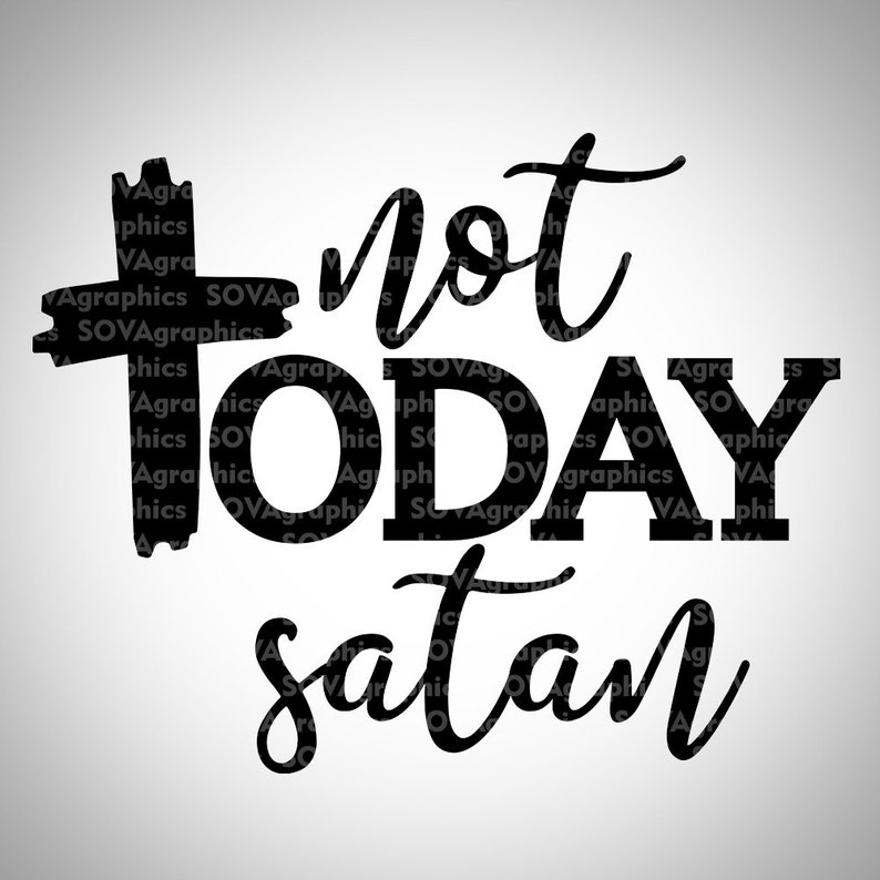 Download Not Today Satan svg Easter svg Cross svg Religious svg | Etsy