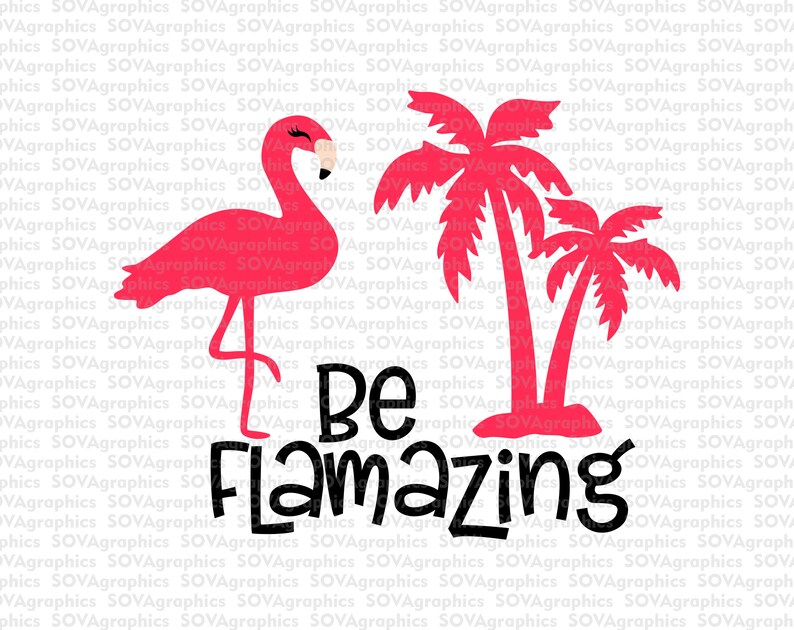 Download Be Flamazing svg Summer svg Flamingo svg Beach svg dxf | Etsy