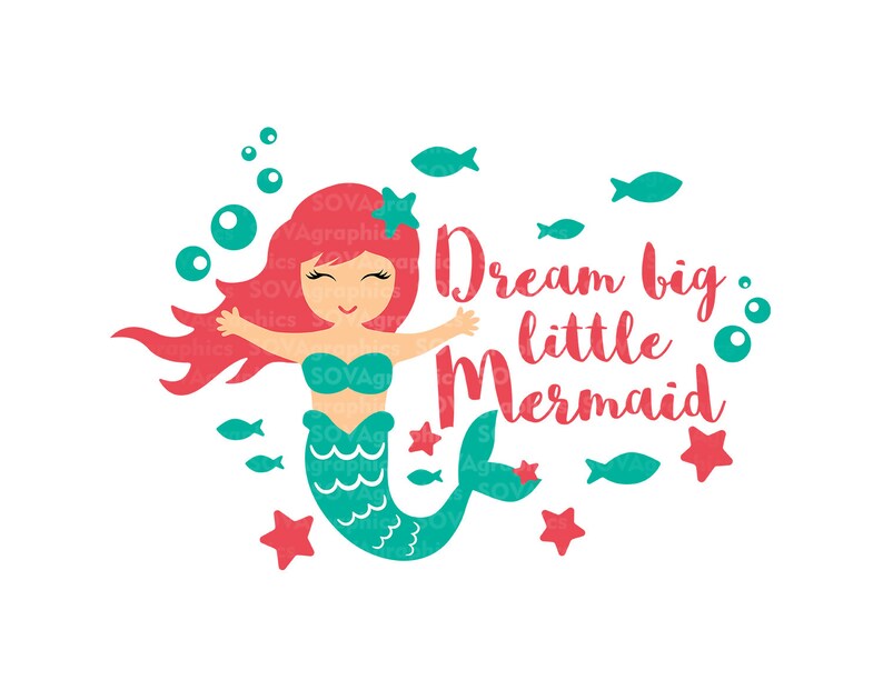 Download Cricut Summer Svg Birthday Svg Download Dream Big Little Mermaid Svg Cut File Mermaid Shirt Dxf Silhouette Print Eps Mermaid Svg Visual Arts Collage Delage Com Br