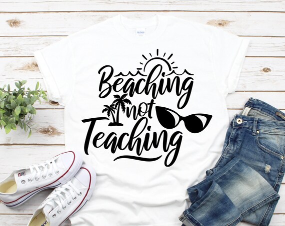 Download Beaching Not Teaching Svg Teacher Svg Summer Vacation Svg Etsy
