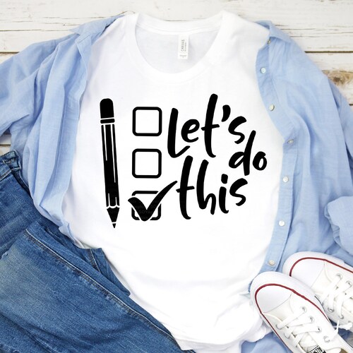 Lets Do This Svg Test Day SVG DXF EPS Png Teacher Svg | Etsy