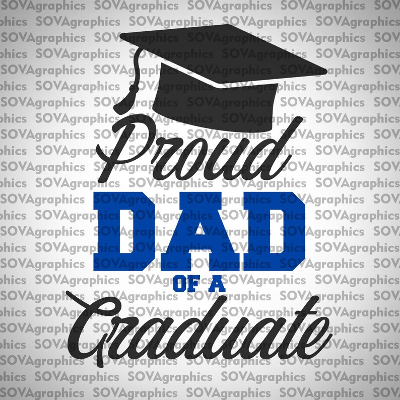 Free Free Proud Dad Of A Graduate Svg 483 SVG PNG EPS DXF File