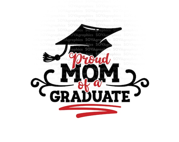 Free Free Proud Mom Of Graduate Svg 118 SVG PNG EPS DXF File