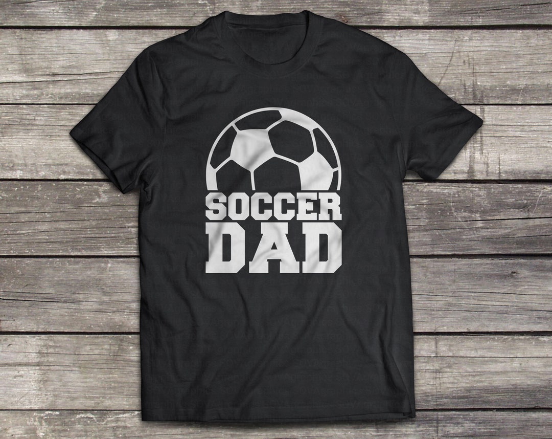 Soccer Dad Svg Soccer Svg Soccer Fan Svg Soccer Daddy Svg - Etsy