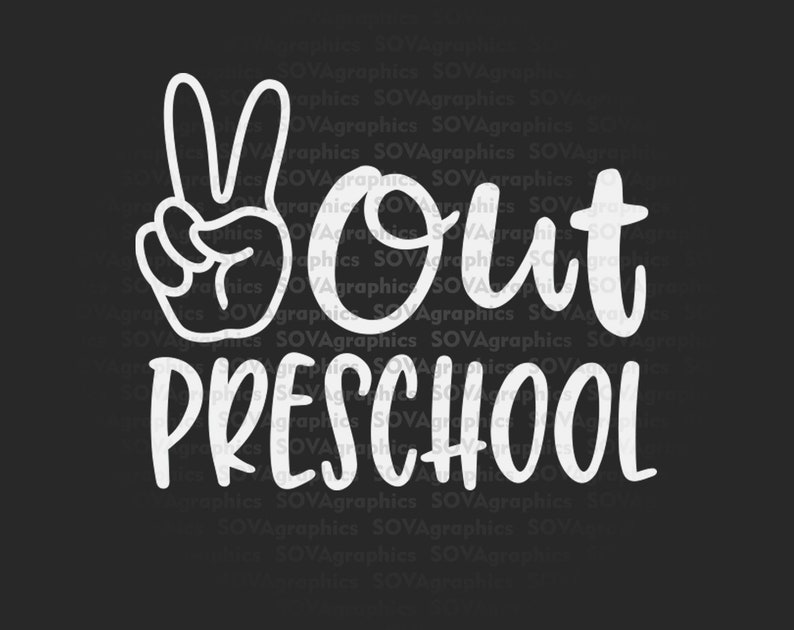 Download Peace Out Preschool svg Last Day of Preschool svg Last Day ...
