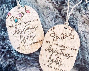 we can leave the Christmas lights up till January | swift ornament |