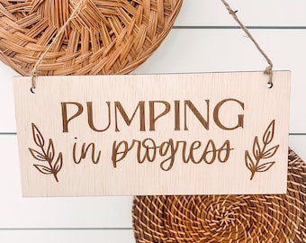 Pumping in Progress Sign | pumping sign | office sign | new mom | breastfeeding