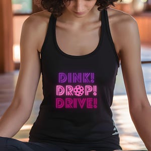 Dink Drop Drive Racerback Tank Top, Women Pickleball Tank, Pickle Ball Sportswear, Pickleball Mom Shirt
