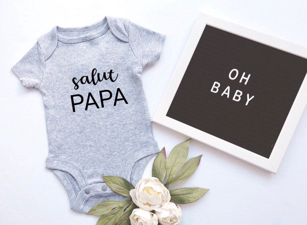 French Baby Announcement Onesie , Salut Papa Onesie , Bonjour Papa