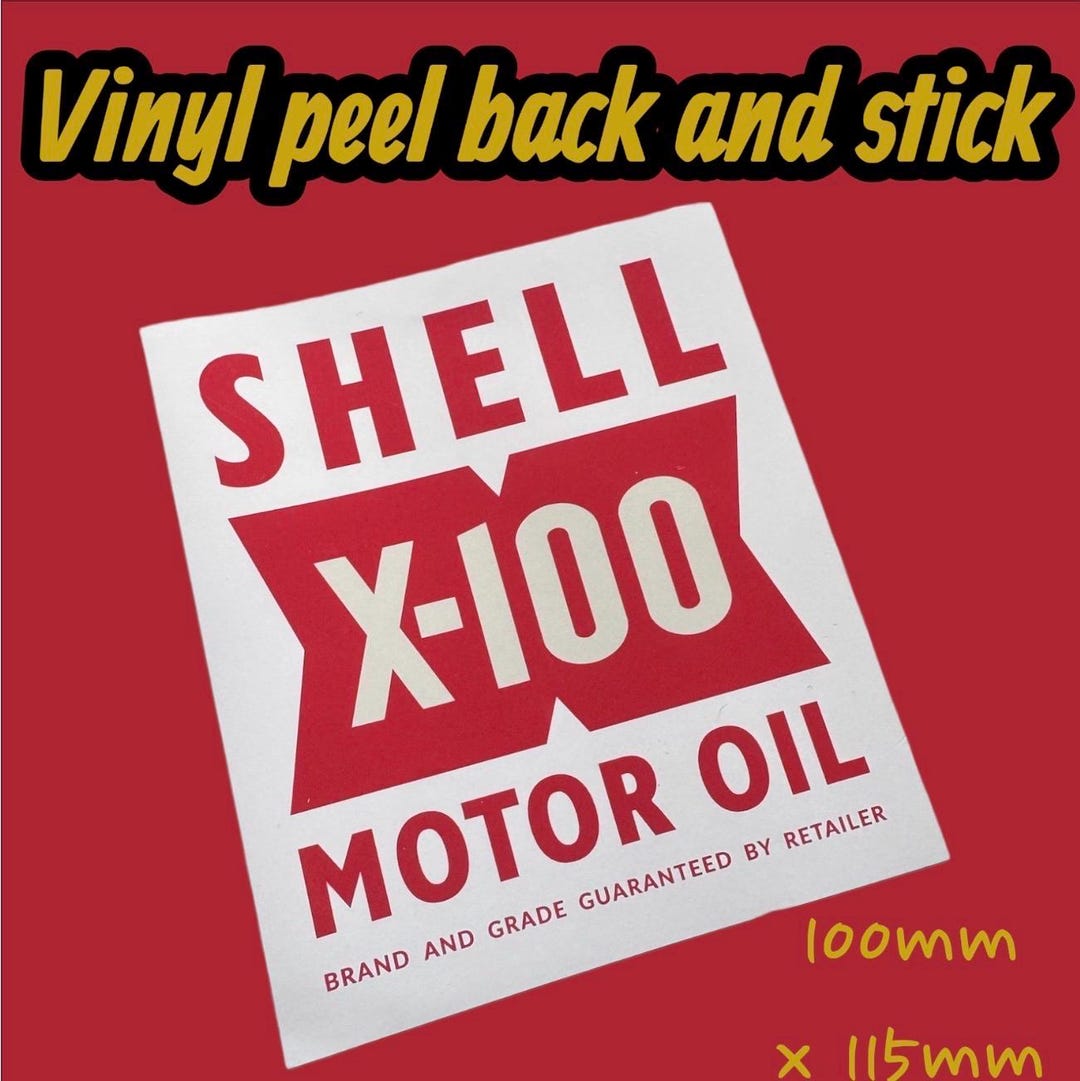 Shell X100 Sticker Shell X-100 Motor Oil Vintage Vinyl Sticker Decal Jug Pourer Tin Can ...