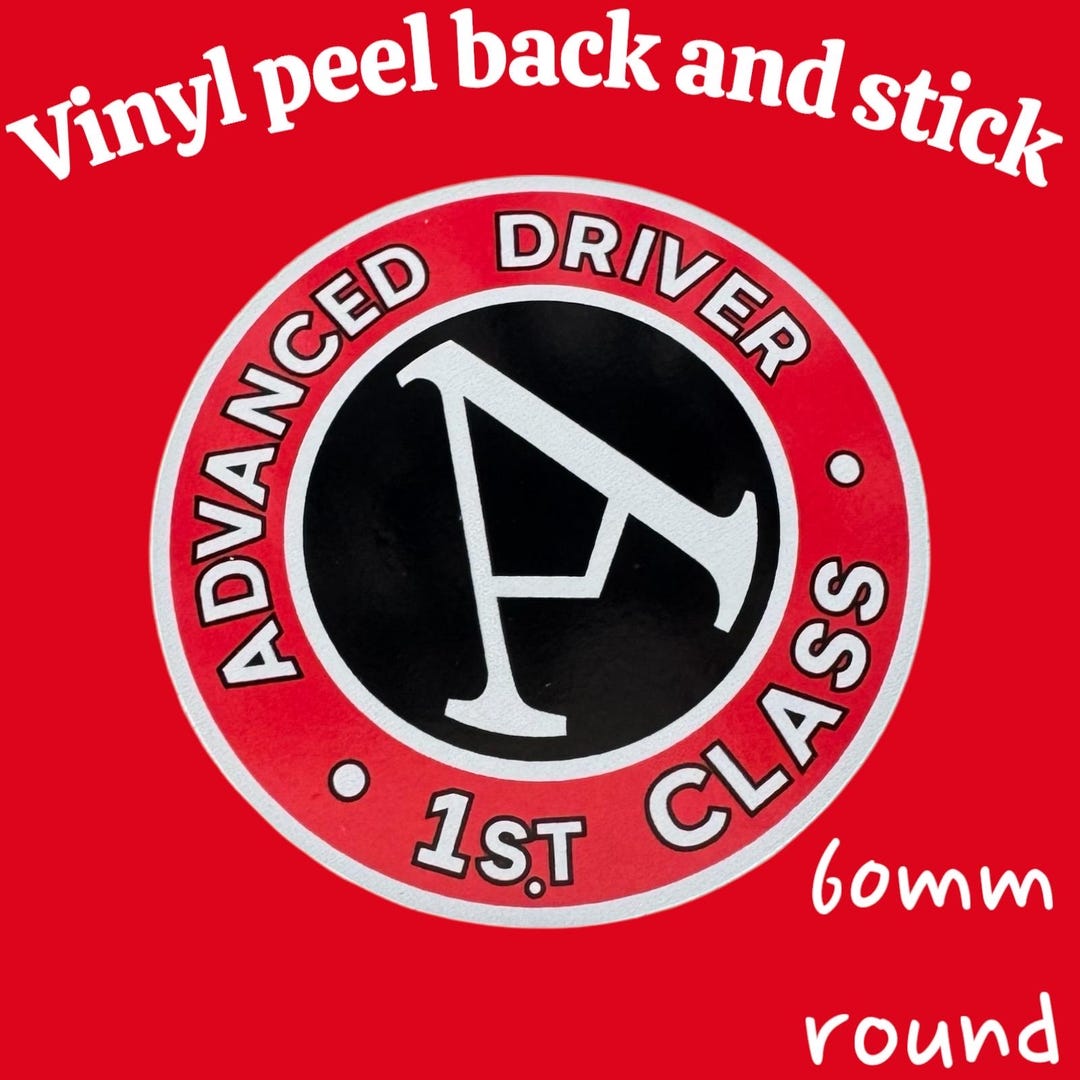 Advanced Driver 1st Class Vinyl Stickerbumper Badge Vintage Classic Car ...