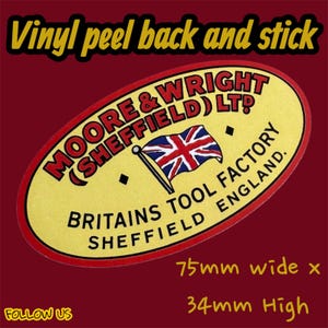 Moore & Wright Sheffield Tool Factory Vinyl Sticker Decal 75mm Vintage Engineering Toolmaker Badge