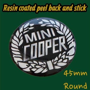 45mm  Mini Cooper Laurel Resin 3D Gel stick on Badge Classic or Modern Bonnet R50 R52 R53 R54