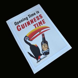 K&ouml;nnte beinhalten: Vintage Guinness advertisement with a toucan holding a Guinness stout bottle. The text "Opening Time is GUINNESS TIME" is in red and black. The toucan has a red, yellow, and black beak and body. A classic pub-themed image.