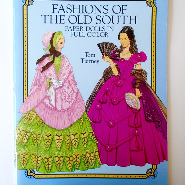 Fashions of the Old South Paper Dolls, Dover Press Old South Fashions Paper Dolls UNCUT, Tom Tierney Old South 1800s Fashion Illustrations