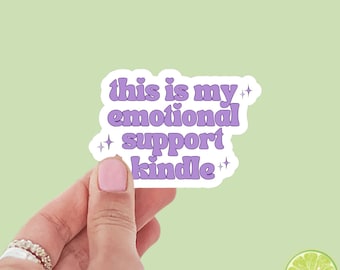 This is my emotional support sticker, book stickers, kindle, laptop, romance reader, booktok, waterproof, smut stickers, bookish sticker