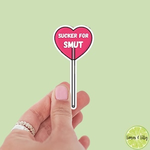 Sucker for SMUT lollipop spicy bookish stickers, dark romance, book stickers, kindle, laptop, romance reader, smut stickers, water resistant