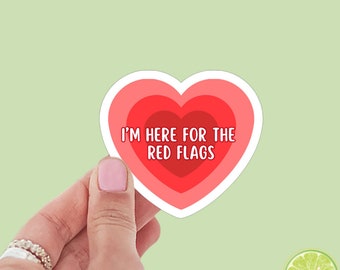 I’m here for the red flags sticker, book stickers, kindle, laptop, romance reader, waterproof, dark romance, smut stickers, bookish sticker