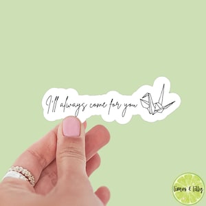 Dramione I’ll Always Come for You Quote Sticker | Paper Crane | Manacled Sticker | Paper Crane Sticker | Bookish Stickers | Kindle Stickers