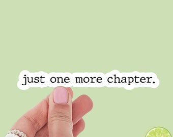 Just One More Chapter Quote Sticker | Typewriter Sticker | Kindle Sticker | Bookish Stickers | Bookish Sticker | Sticker Quote