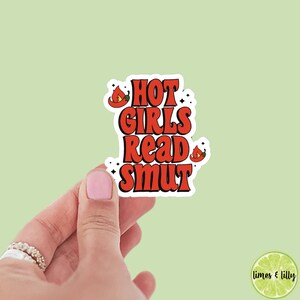 Hot girls read smut sticker, book stickers, kindle, laptop, booktok, spicy romance, smut stickers, bookish sticker, dirty books