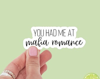 You had me at mafia romance bookish sticker, book stickers, kindle, laptop, waterproof, romance, bookish sticker, sticker decal, red flags