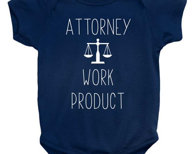 Featured listing image: Attorney Work Product, Baby Bodysuit, Onesie Infant Outfit, Lawyer Gift, Unisex Shirt, Cute Saying, Baby Shower Gift, Attorney Gift for Baby