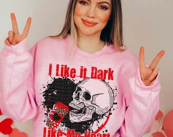 I Like It Dark Like My Heart DTF Transfer