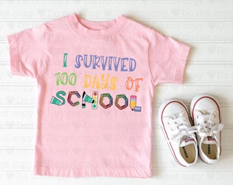 I survived 100 Days of School DTF Transfer