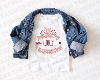 Daddy's Little Valentine DTF Transfer