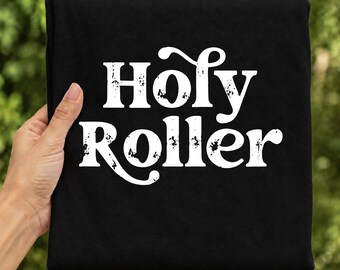 Holy Roller PNG / Design cristiano per sublimazione / Versetto biblico PNG / Download digitale a tema religioso