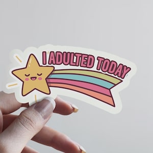 I adulted today sticker, gold star sticker, funny gold sticker, adulting sticker, water bottle sticker, drink water sticker