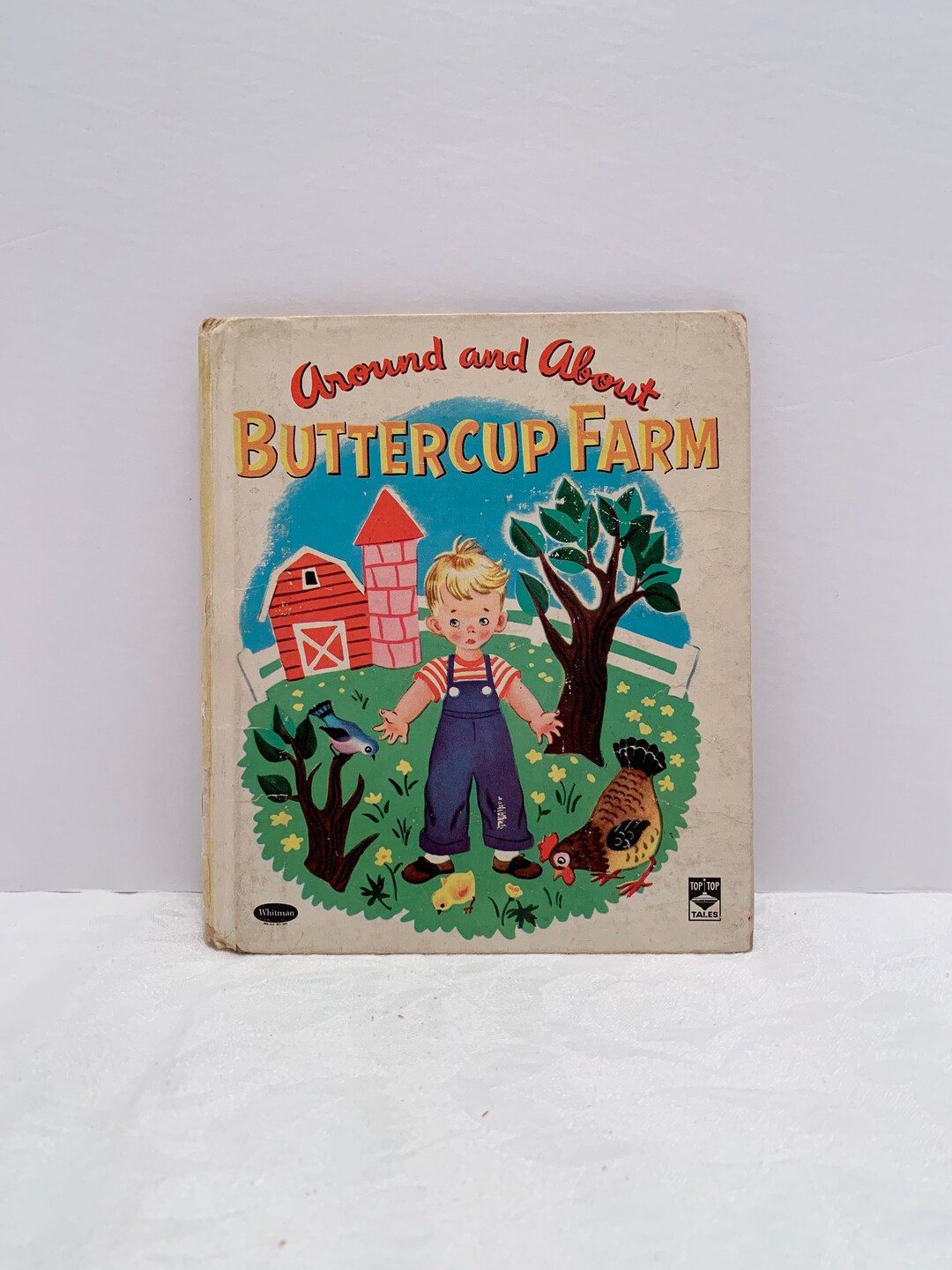 1951 First Edition Around and About Buttercup Farm Top Top Tales