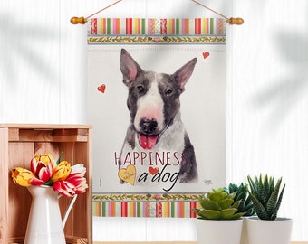 Bull Terrier Happiness Garden Flag House Banner Double Sided-Readable Both Sides Made In USA