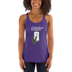 Dia-Be-Tees My Pancreas is Texting Me T1D Women's Racerback Tank image 7