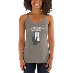 Dia-Be-Tees My Pancreas is Texting Me T1D Women's Racerback Tank image 6