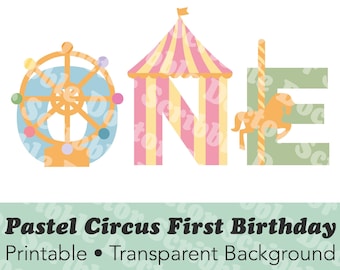 Pastel Circus First Birthday Printable | Cute kid's party sign SVG, PNG, BMP, Sublimation downloadable file