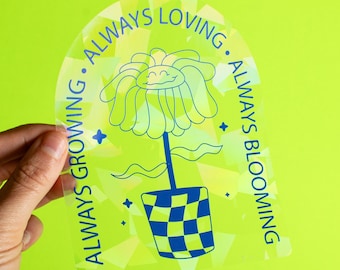 Always Growing Flower Suncatcher | Cute, aesthetic plant lover gift clear rainbow window cling sticker decal