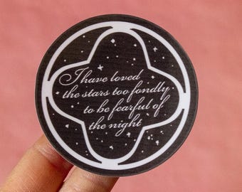 I Have Loved The Stars too Fondly Poem Quote Vinyl Sticker