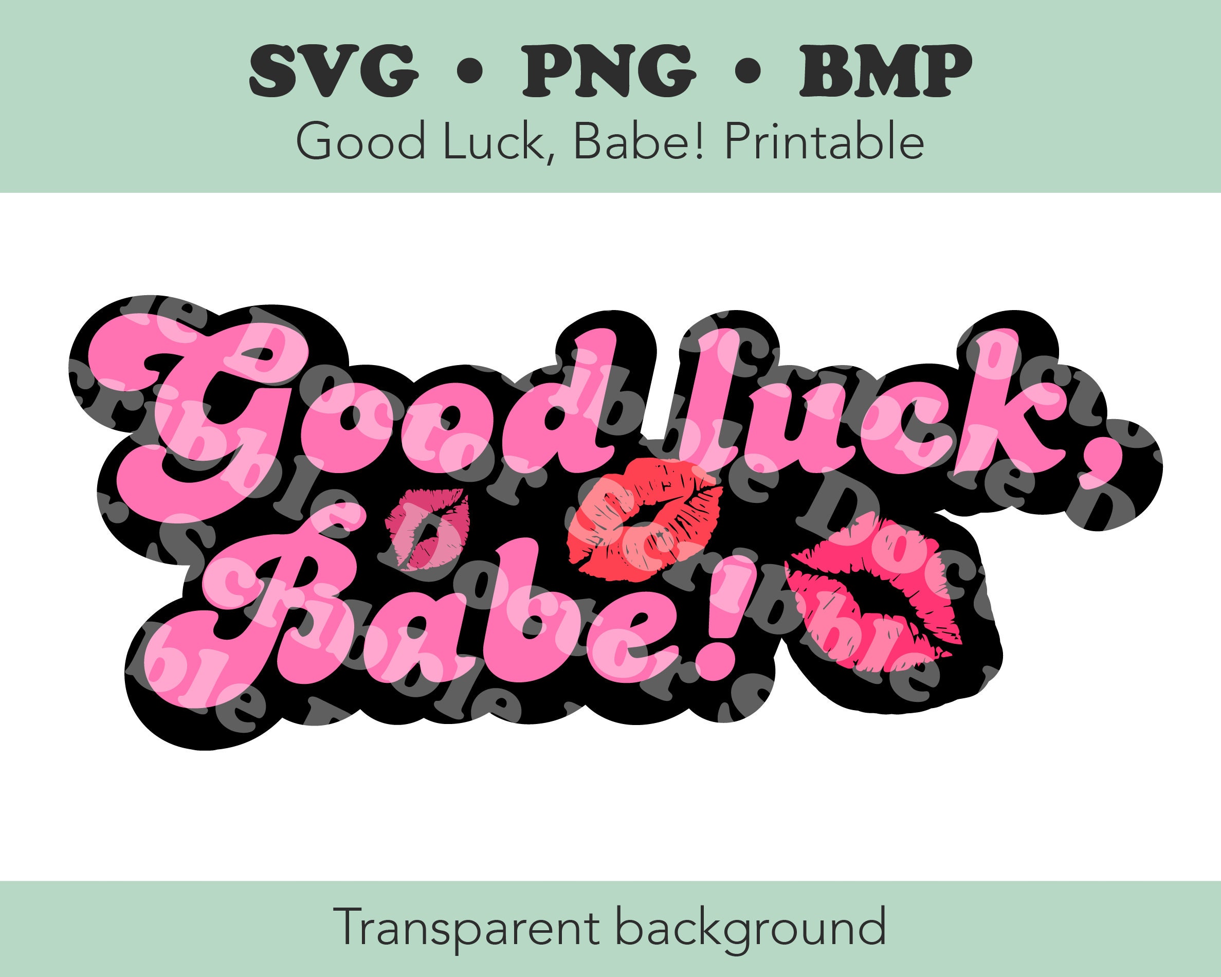 Good Luck Babe SVG | Cute Girly, Pink, Y2k Printable for
