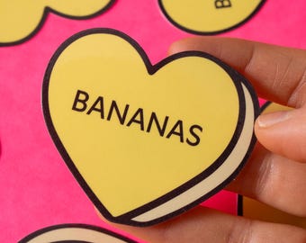 Bananas Conversation Heart Vinyl Sticker | Cute, aesthetic valentines gift health food lover laptop decal