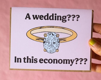A Wedding in this Economy Greeting Card | Cute, funny wedding shower gift