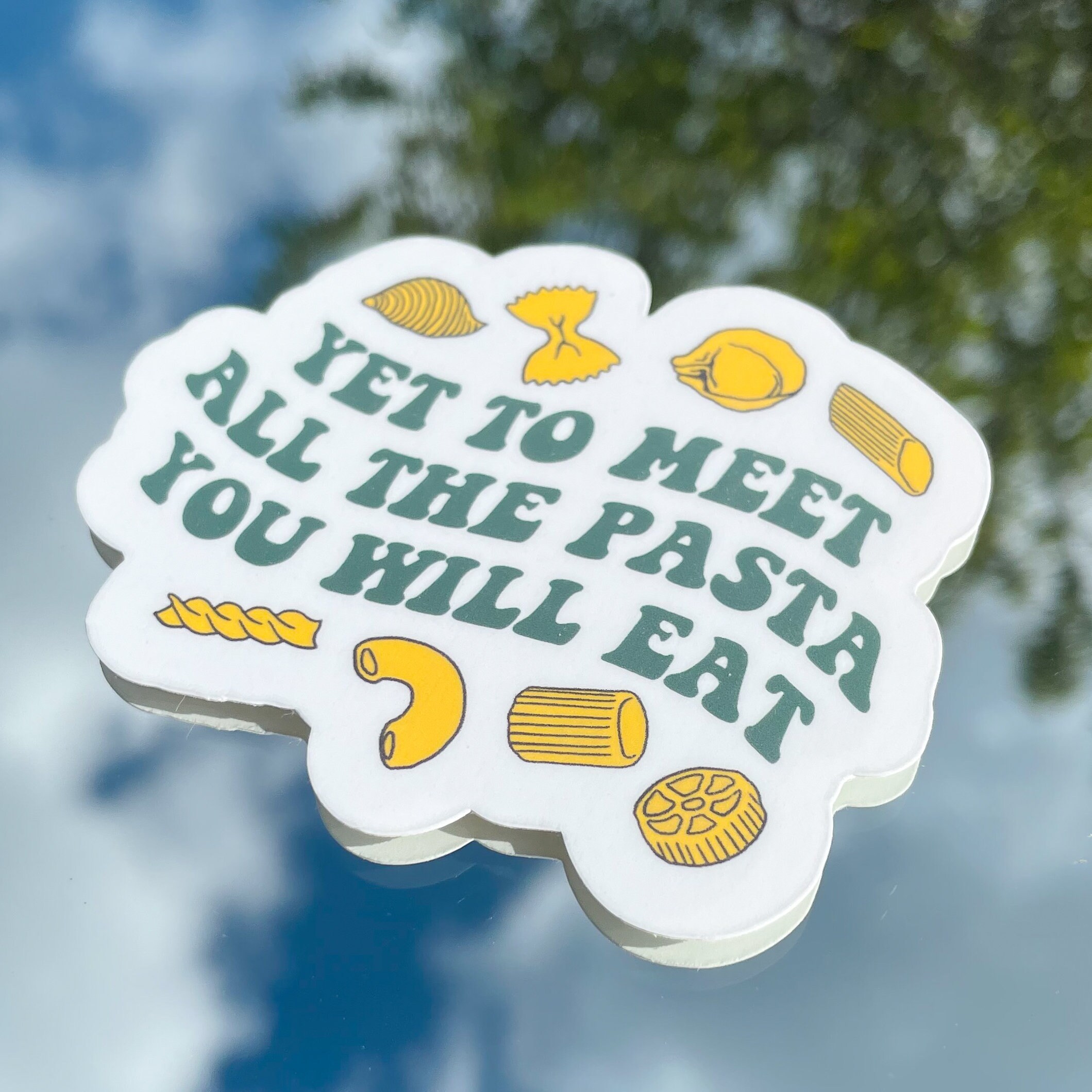 Pasta Sticker Yet to Meet All the Pasta You Will Eat Vinyl Sticker | Cute Aesthetic ...