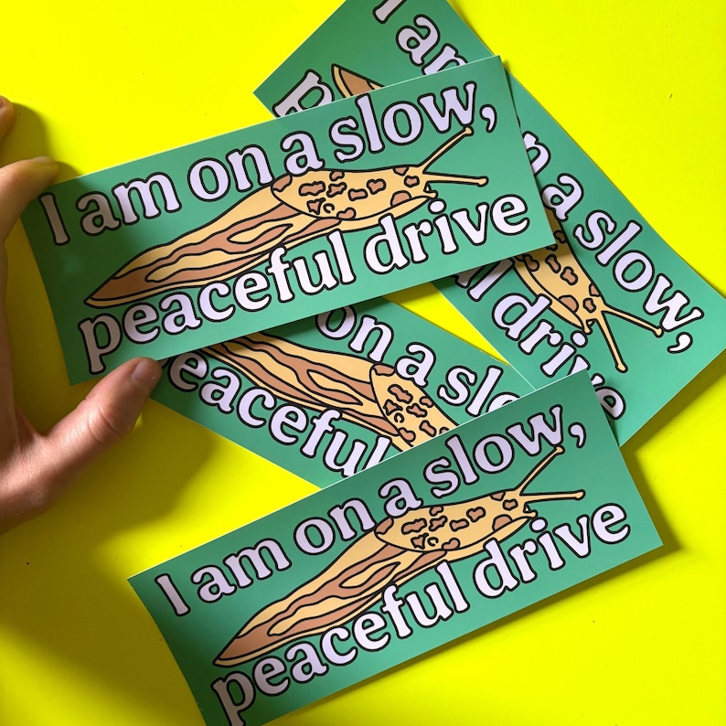 Slow Peaceful Drive Slug Bumper Magnet | Cute, Aesthetic Weird Gen Z ...