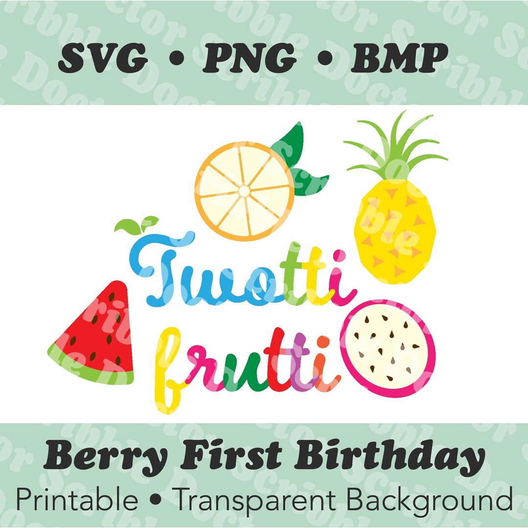 Twotti Frutti Second Birthday Printable | Toddler's Cute Fruit Theme ...