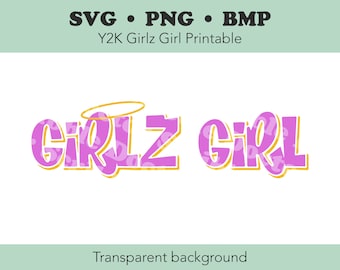 Girls Girl Y2k SVG | Cute, girly, pink 2000s printable for Silhouette, Cameo, sublimation