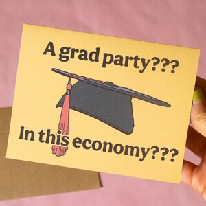 Grad Party in this Economy Greeting Card | Cute, funny graduation card