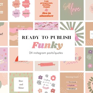 May include: A collage of 24 Instagram posts with quotes about self-love, positivity, and goal setting. The posts feature a variety of colors, including pink, green, and brown, and use a funky, retro style.