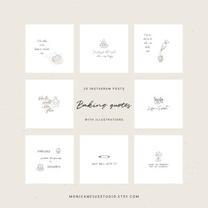 May include: A set of 20 Instagram post templates featuring baking quotes and illustrations. The quotes include "Bake the world a better place", "Stressed?  Gelled brownies are desserts", "Just roll with it", "Life is sweet", "Count the memories, not the calories", and more.