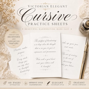 May include: Victorian Elegant Cursive Practice Sheets with printed calligraphy exercises. The pages feature lined paper with inspirational quotes, a gold fountain pen, and a circular badge stating Perfect for Beginners and Advanced Writers.
